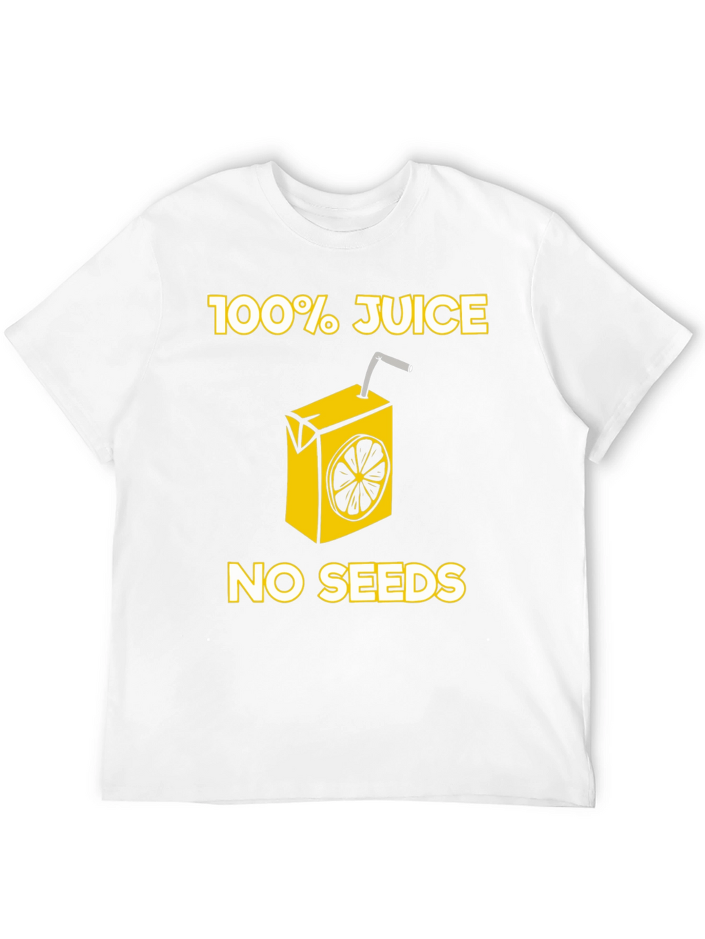 100% Juice No Seeds Graphic T-Shirt