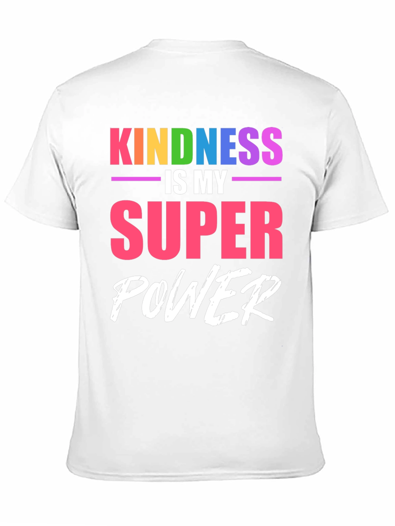 Kindness is My Super Power T-Shirt