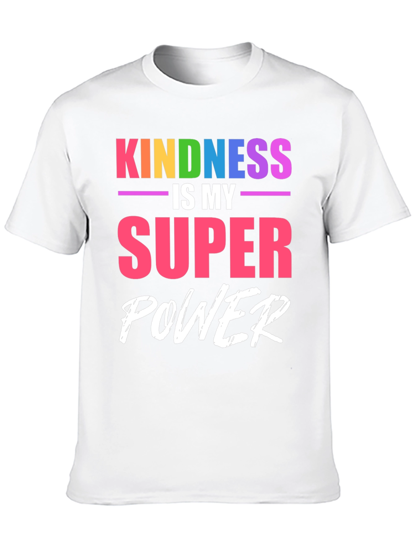 Kindness is My Super Power T-Shirt