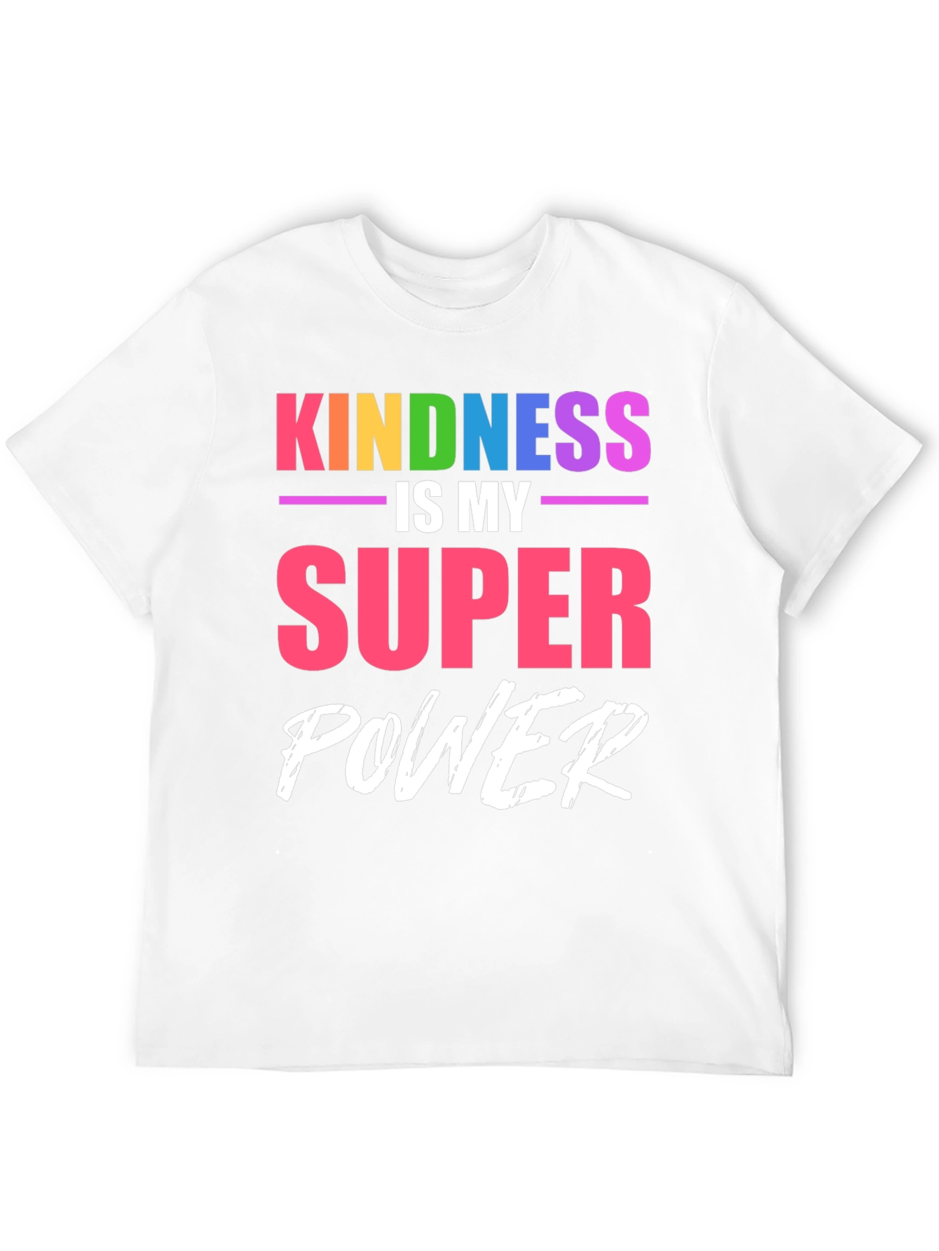 Kindness is My Super Power T-Shirt