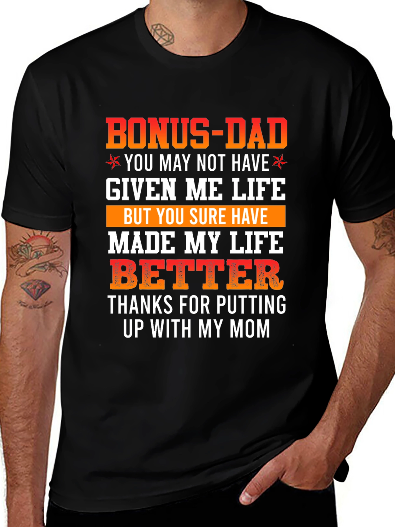 Bonus Dad Graphic T-Shirt - Thanks for Putting Up With My Mom