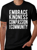 Embrace Kindness T-Shirt - Compassion & Community Tee
