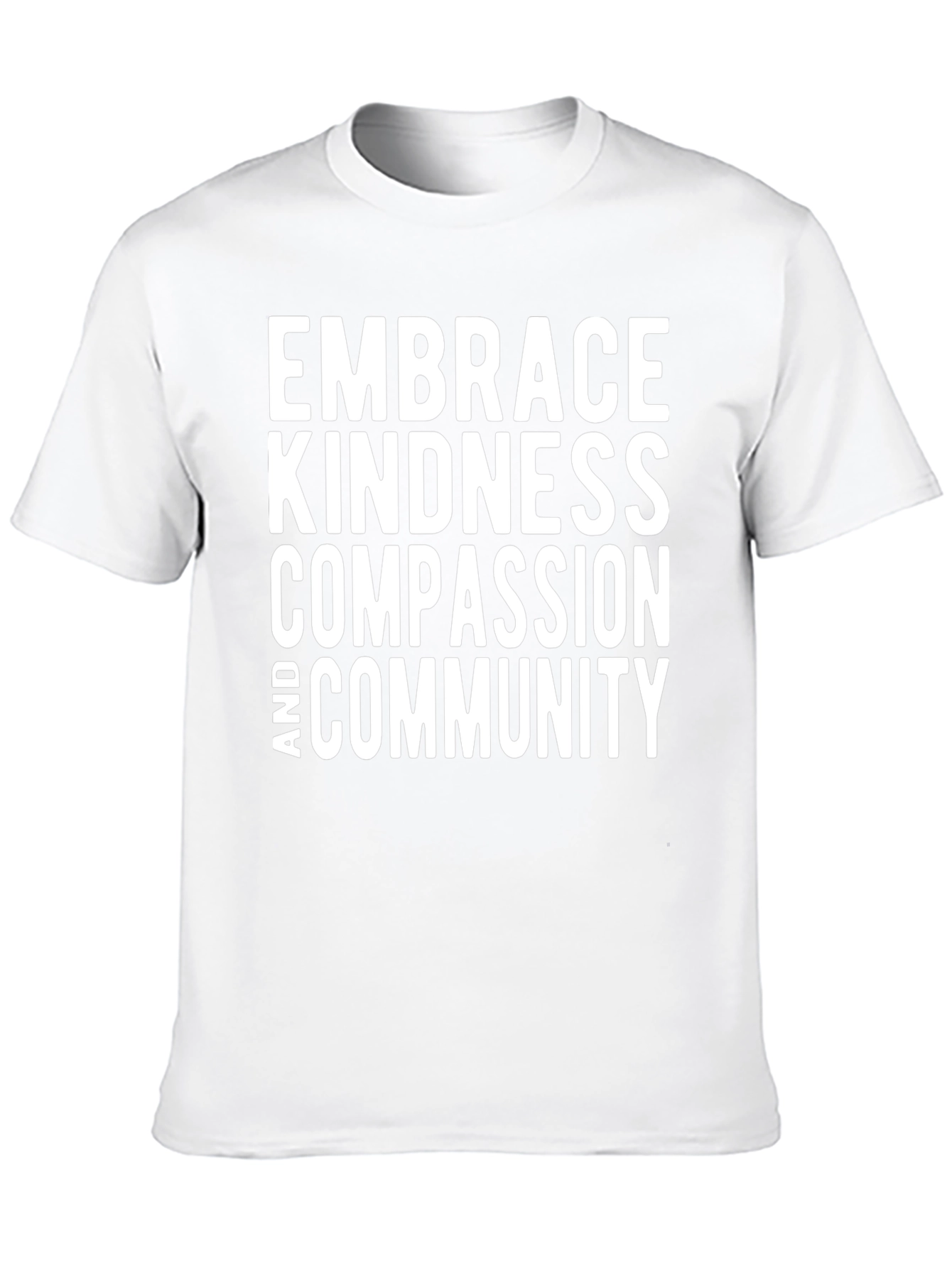Embrace Kindness T-Shirt - Compassion & Community Tee