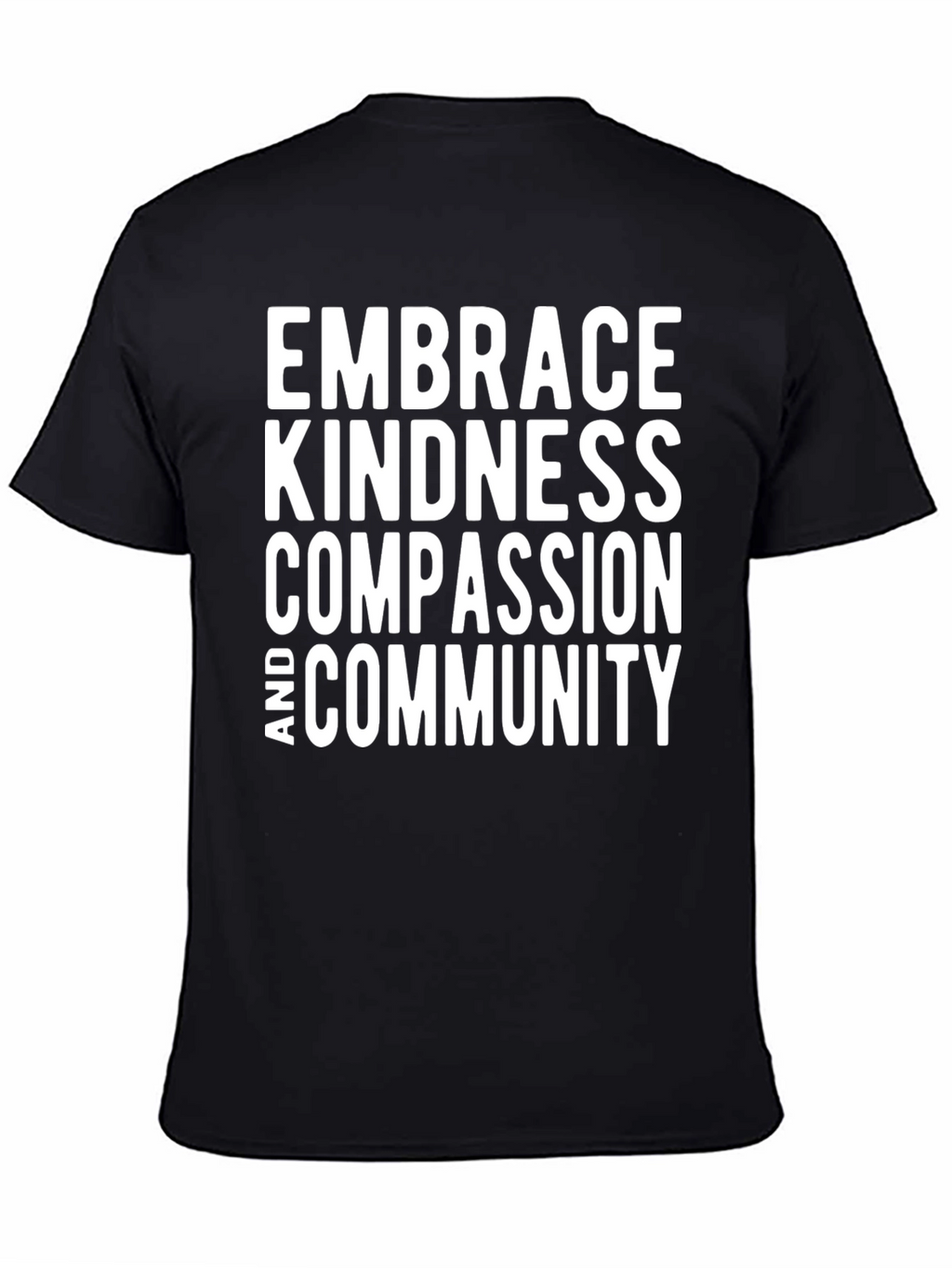 Embrace Kindness T-Shirt - Compassion & Community Tee