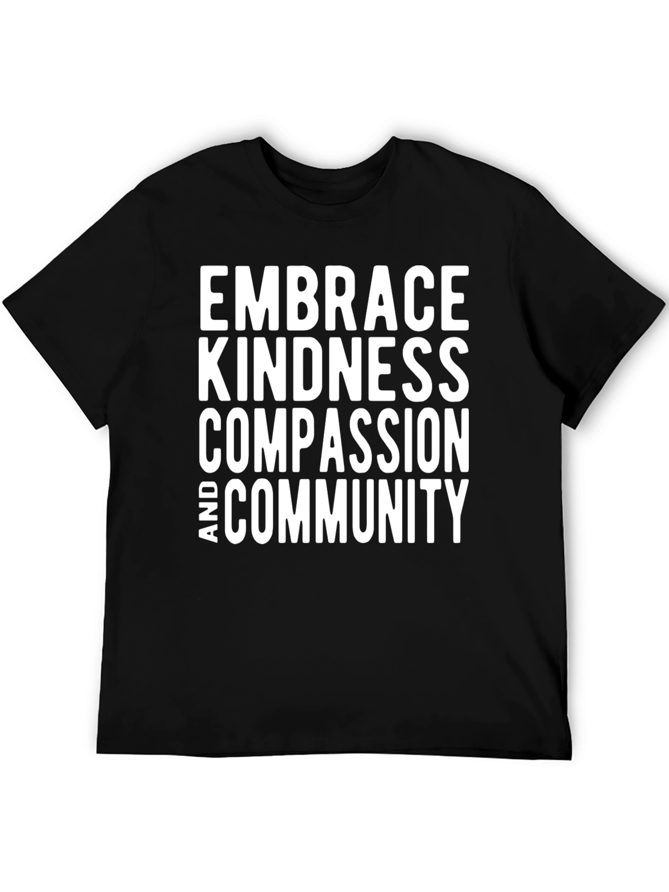 Embrace Kindness T-Shirt - Compassion & Community Tee