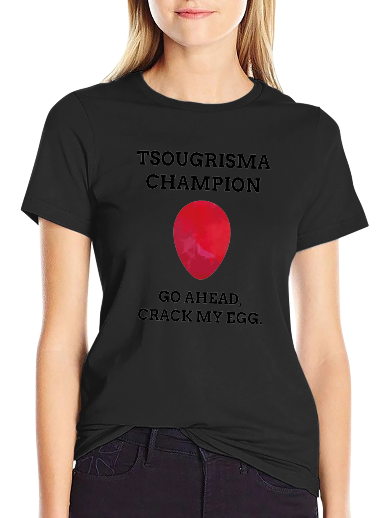 Tsougrisma Champion T-Shirt: Crack My Egg