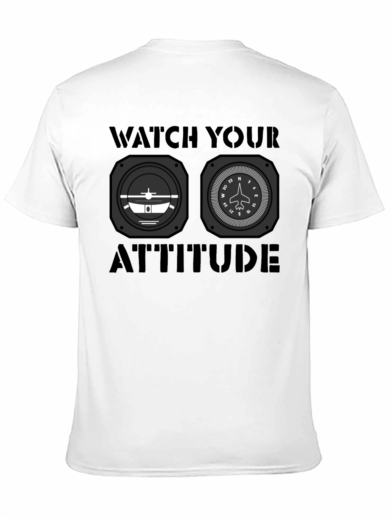 Watch Your Attitude Aviation T-Shirt