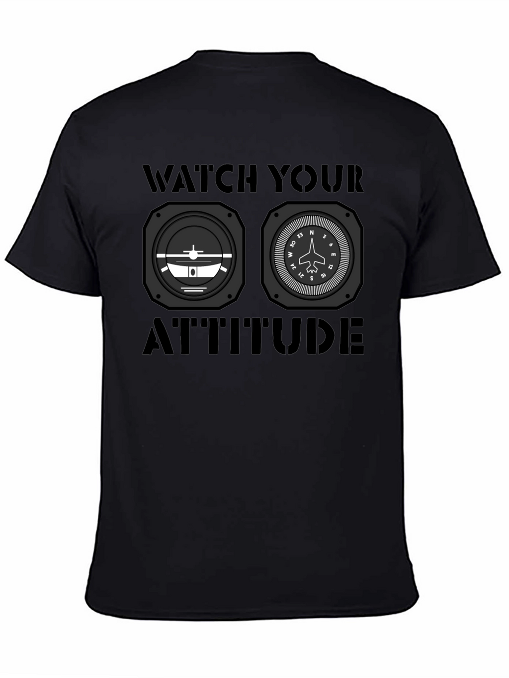 Watch Your Attitude Aviation T-Shirt