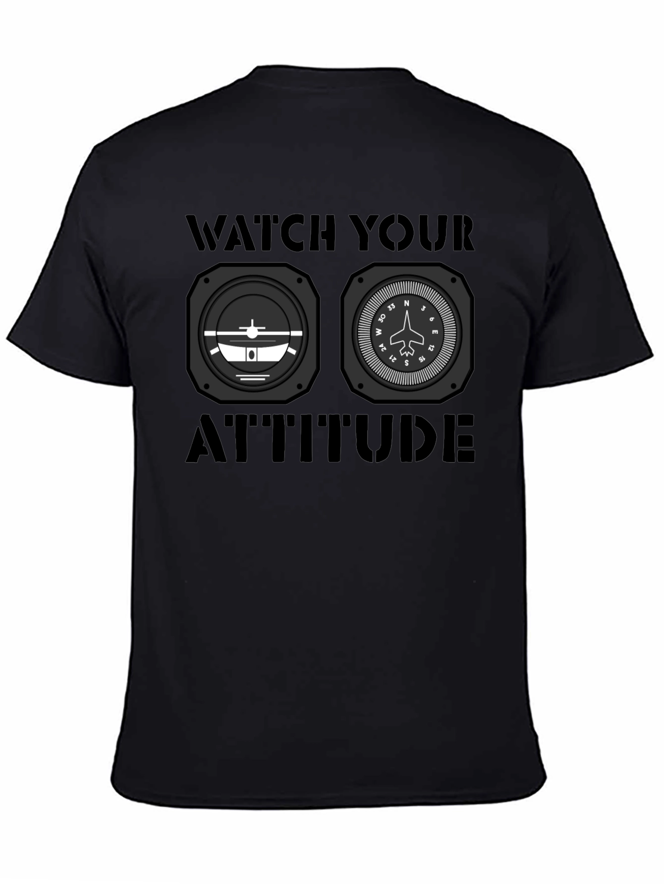 Watch Your Attitude Aviation T-Shirt