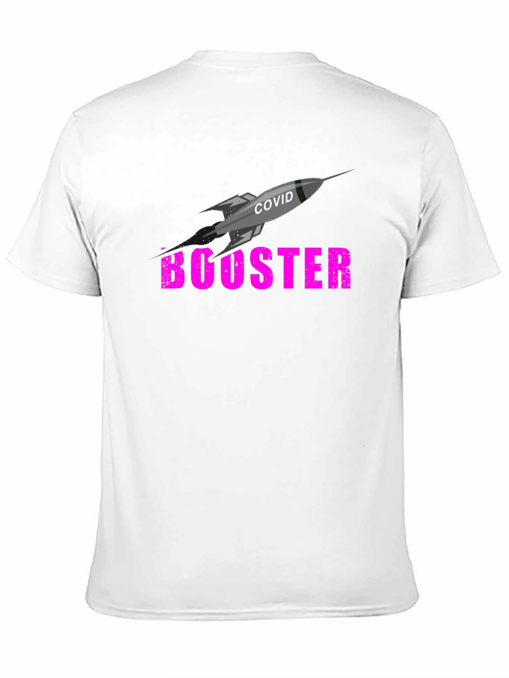 COVID Booster T-Shirt - Get Boosted!
