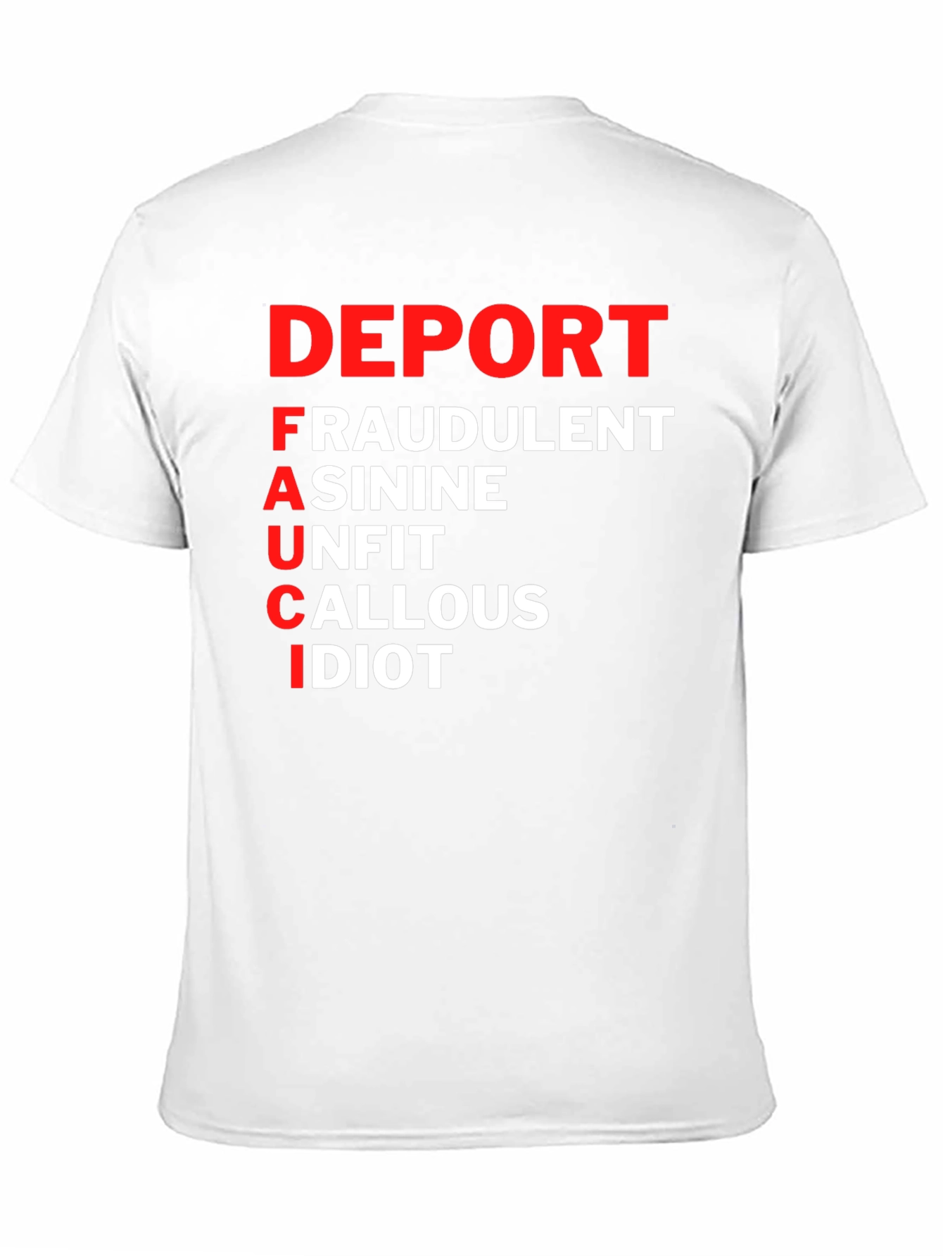 Deport Fauci T-Shirt: Bold Political Statement Tee