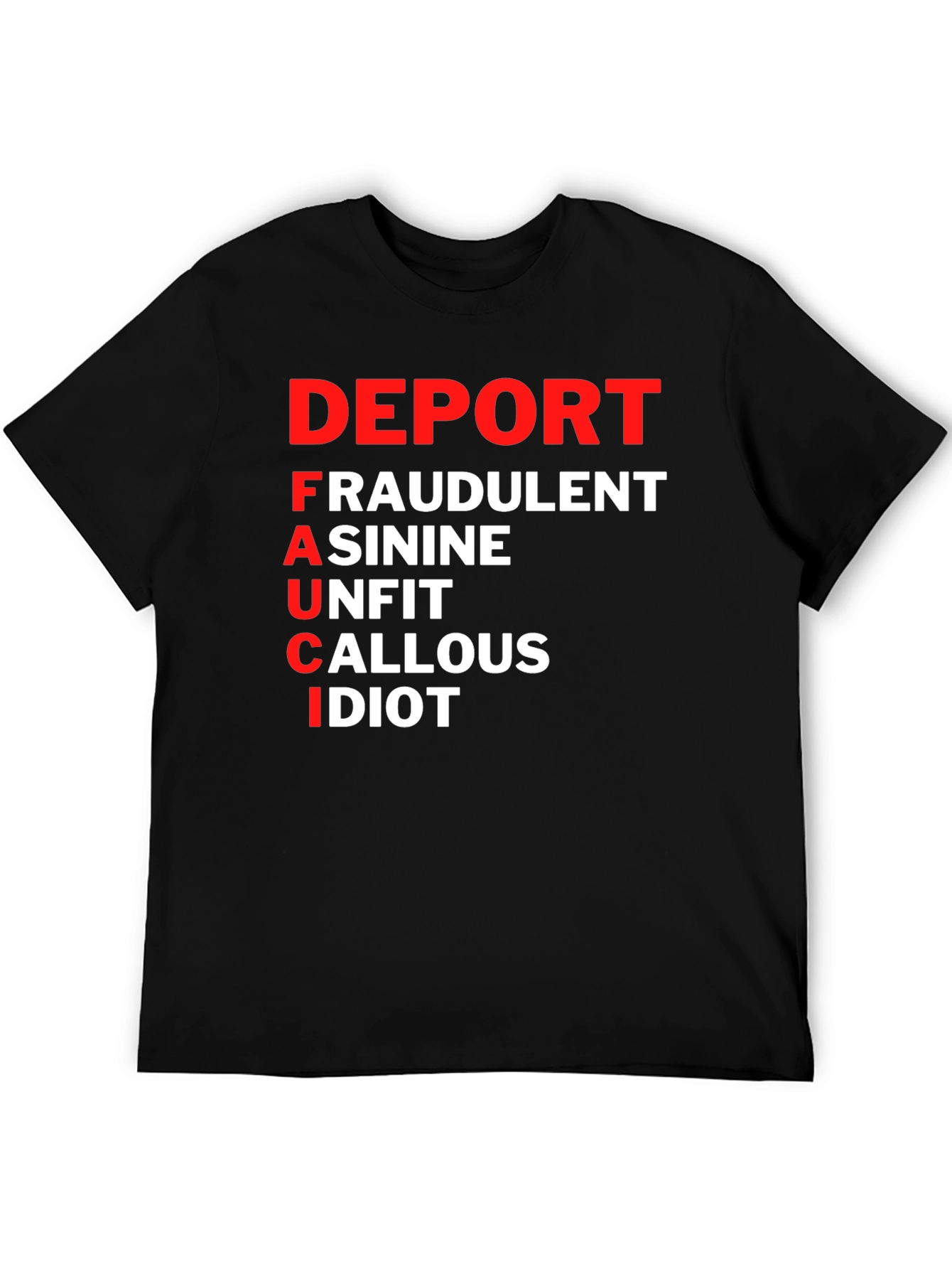 Deport Fauci T-Shirt: Bold Political Statement Tee