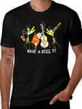 Have a Buzz Band T-Shirt