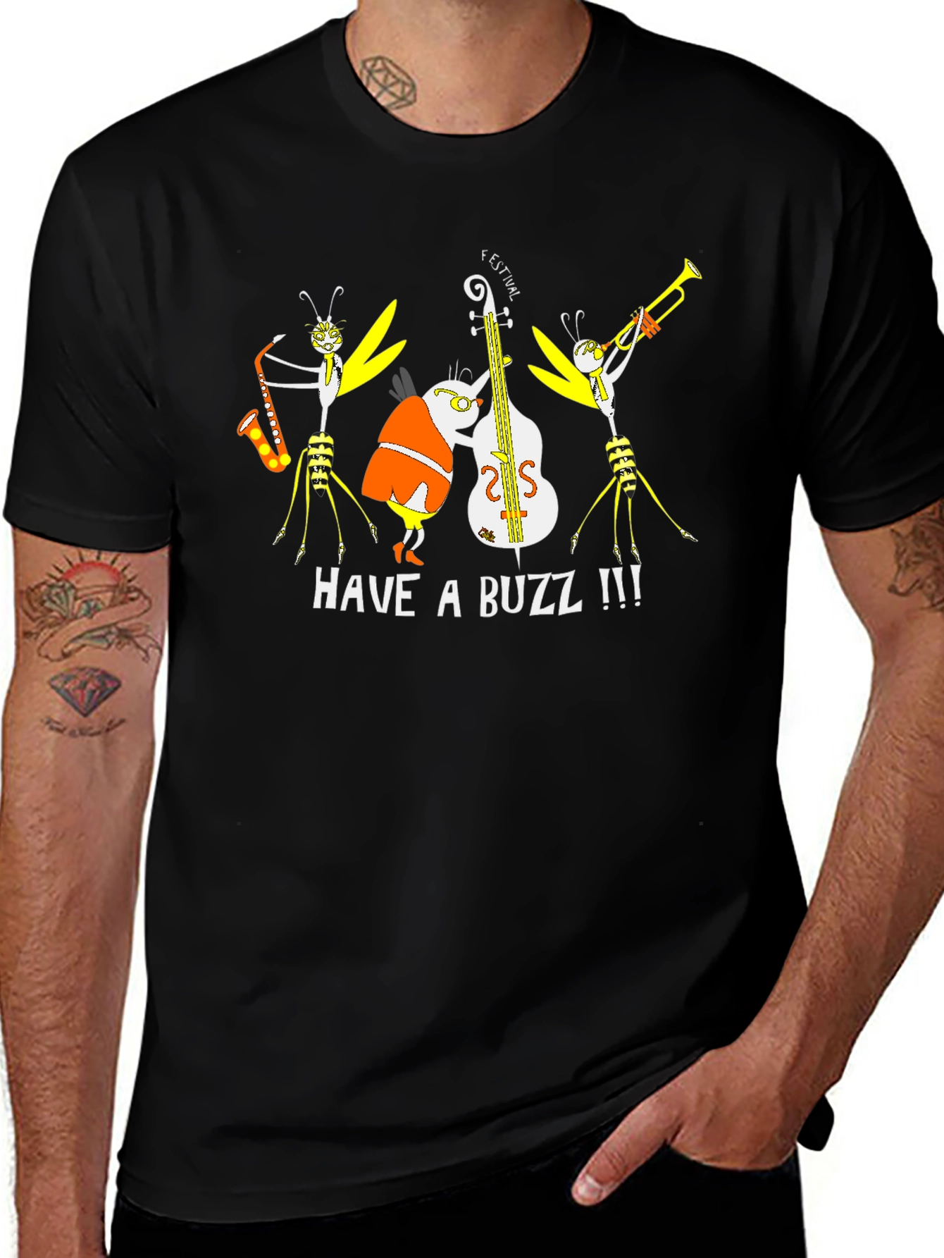 Have a Buzz Band T-Shirt