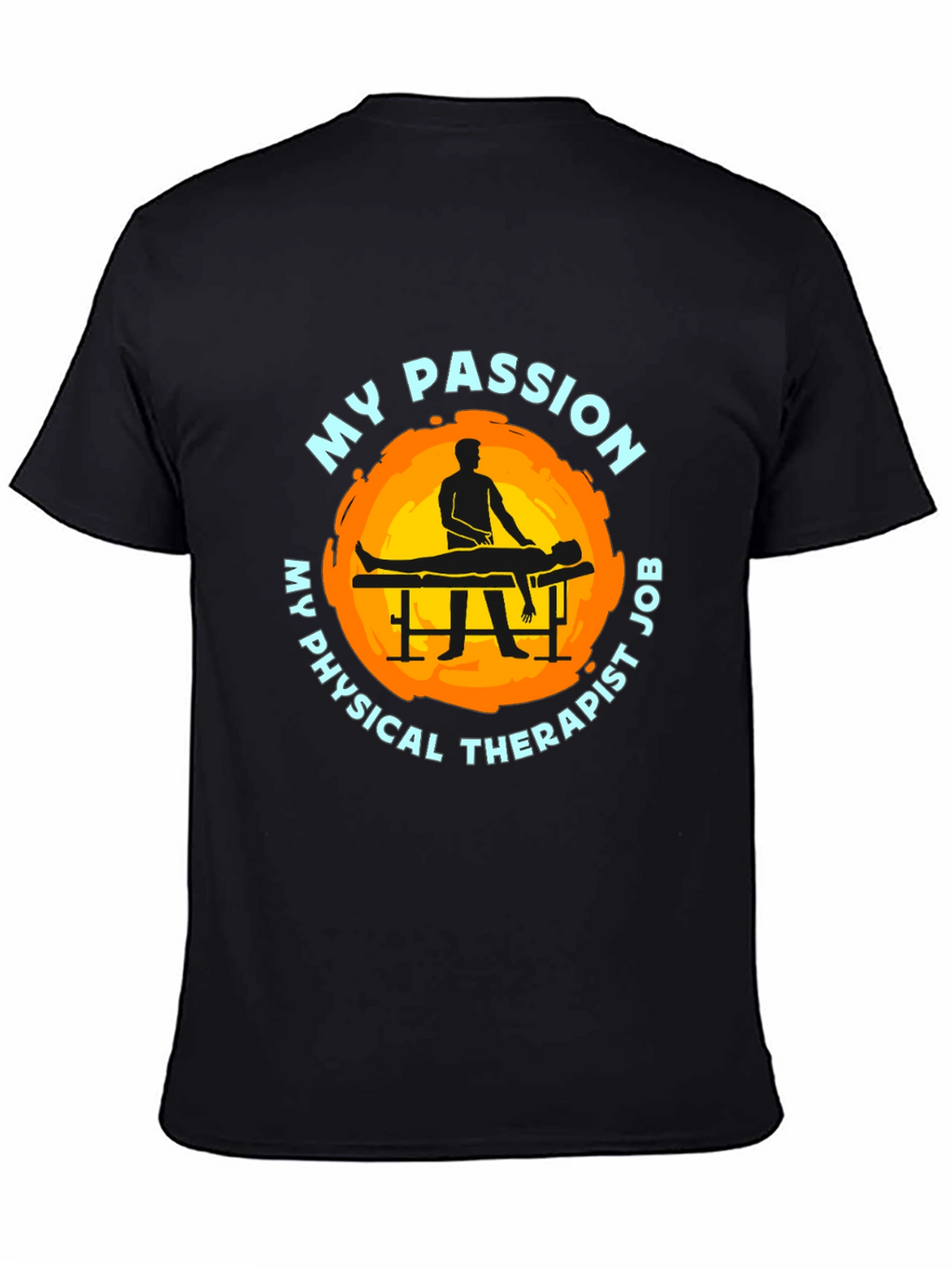 Physical Therapist Passion T-Shirt - Unisex