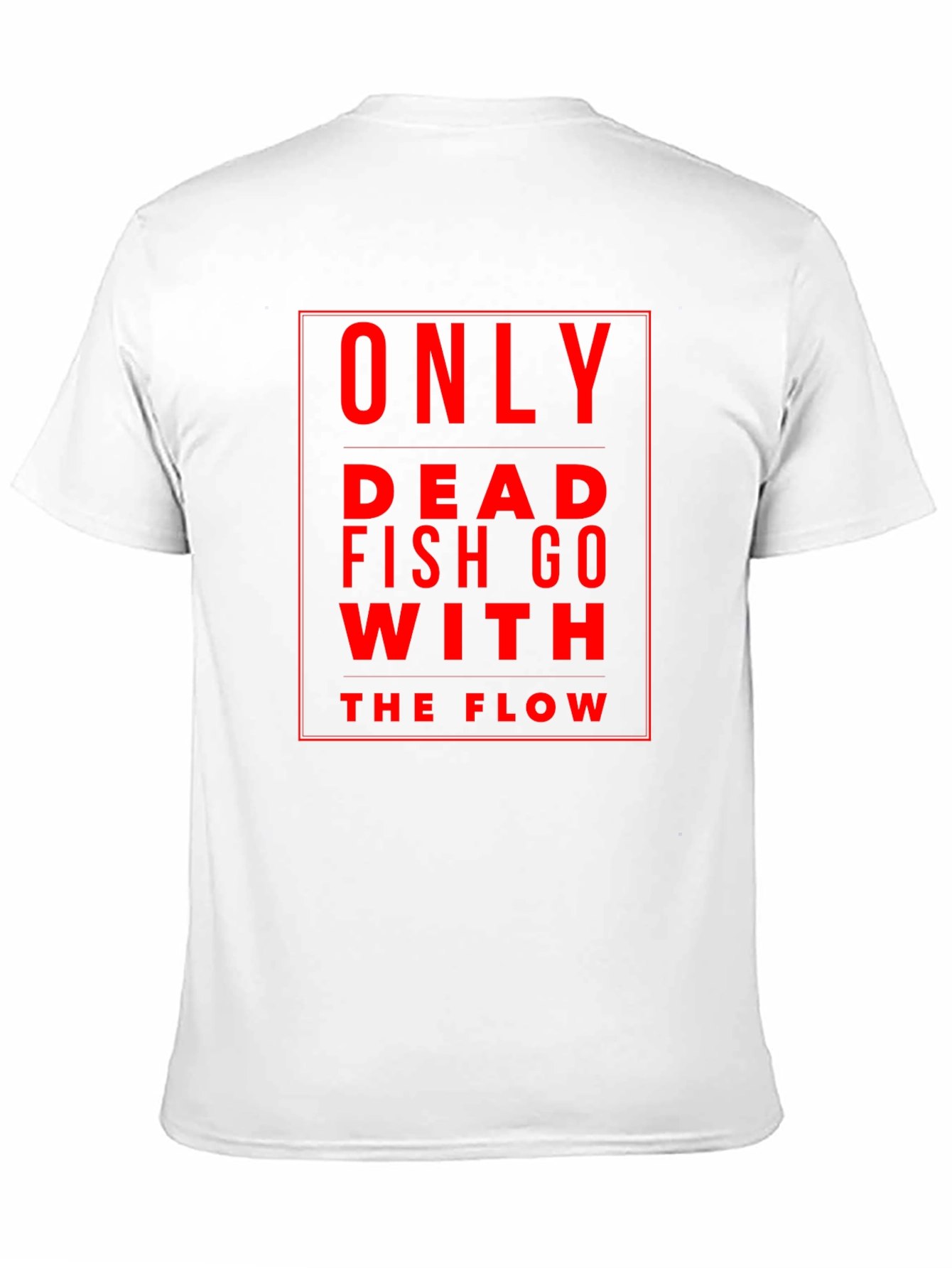 Only Dead Fish Go With The Flow Black T-Shirt