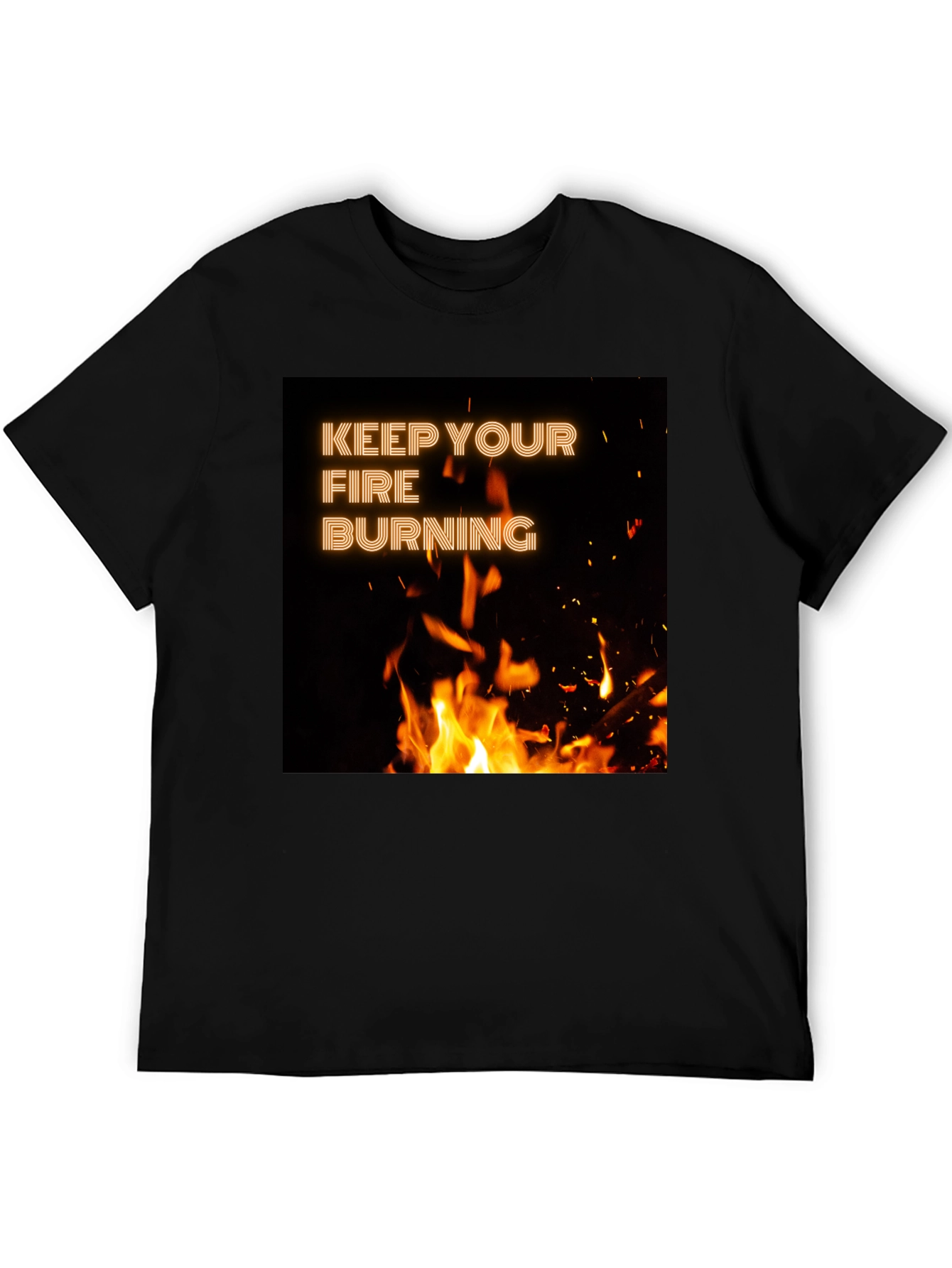 Keep Your Fire Burning Black T-Shirt