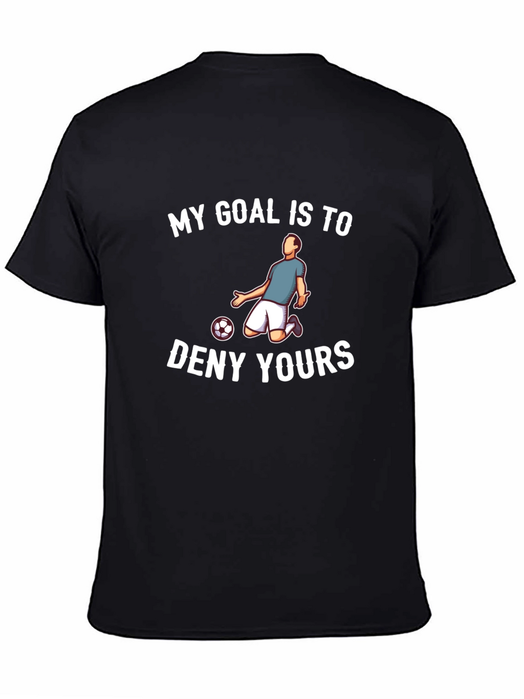 Soccer Defender T-Shirt - Funny Slogan Tee