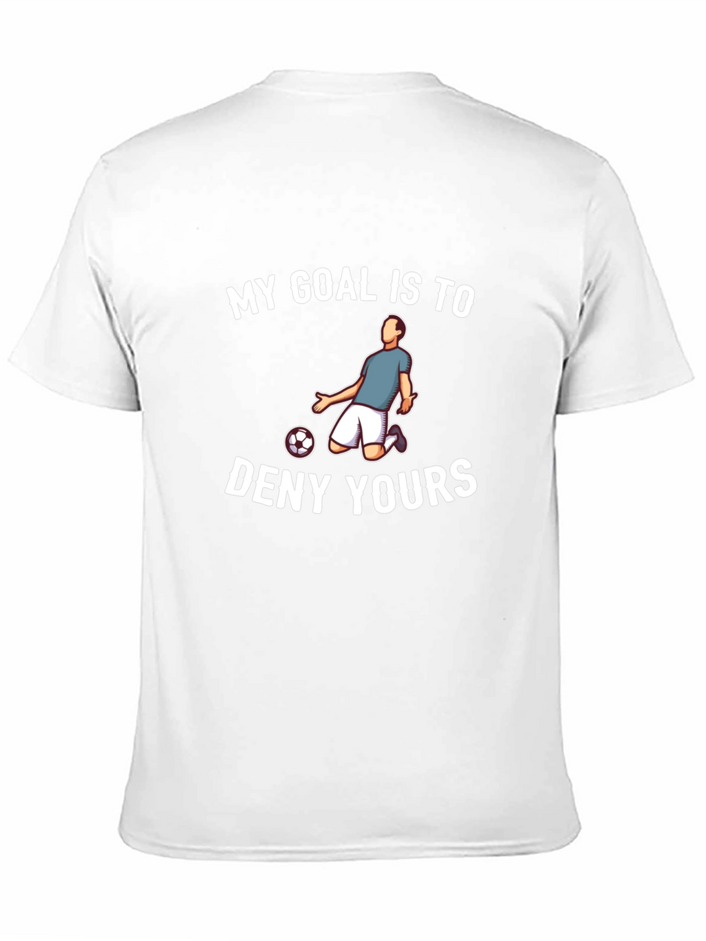 Soccer Defender T-Shirt - Funny Slogan Tee