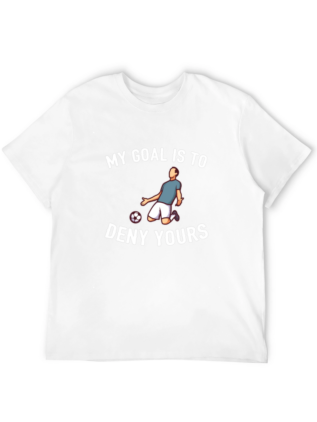 Soccer Defender T-Shirt - Funny Slogan Tee
