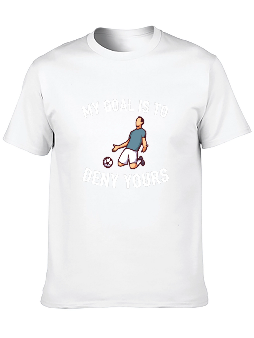 Soccer Defender T-Shirt - Funny Slogan Tee