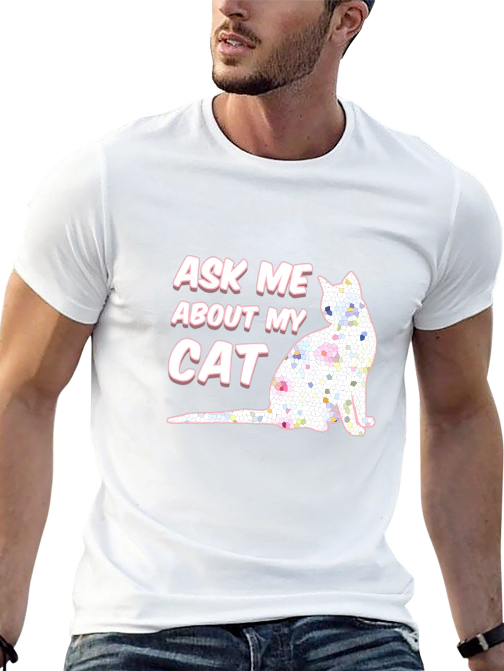 Ask Me About My Cat T-Shirt