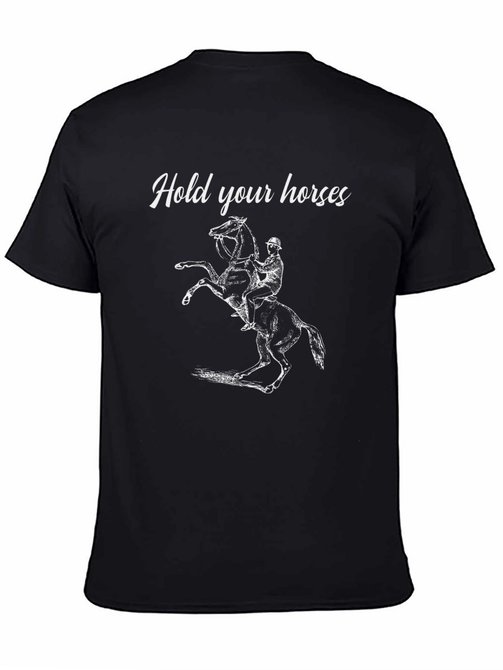 Hold Your Horses Graphic Tee