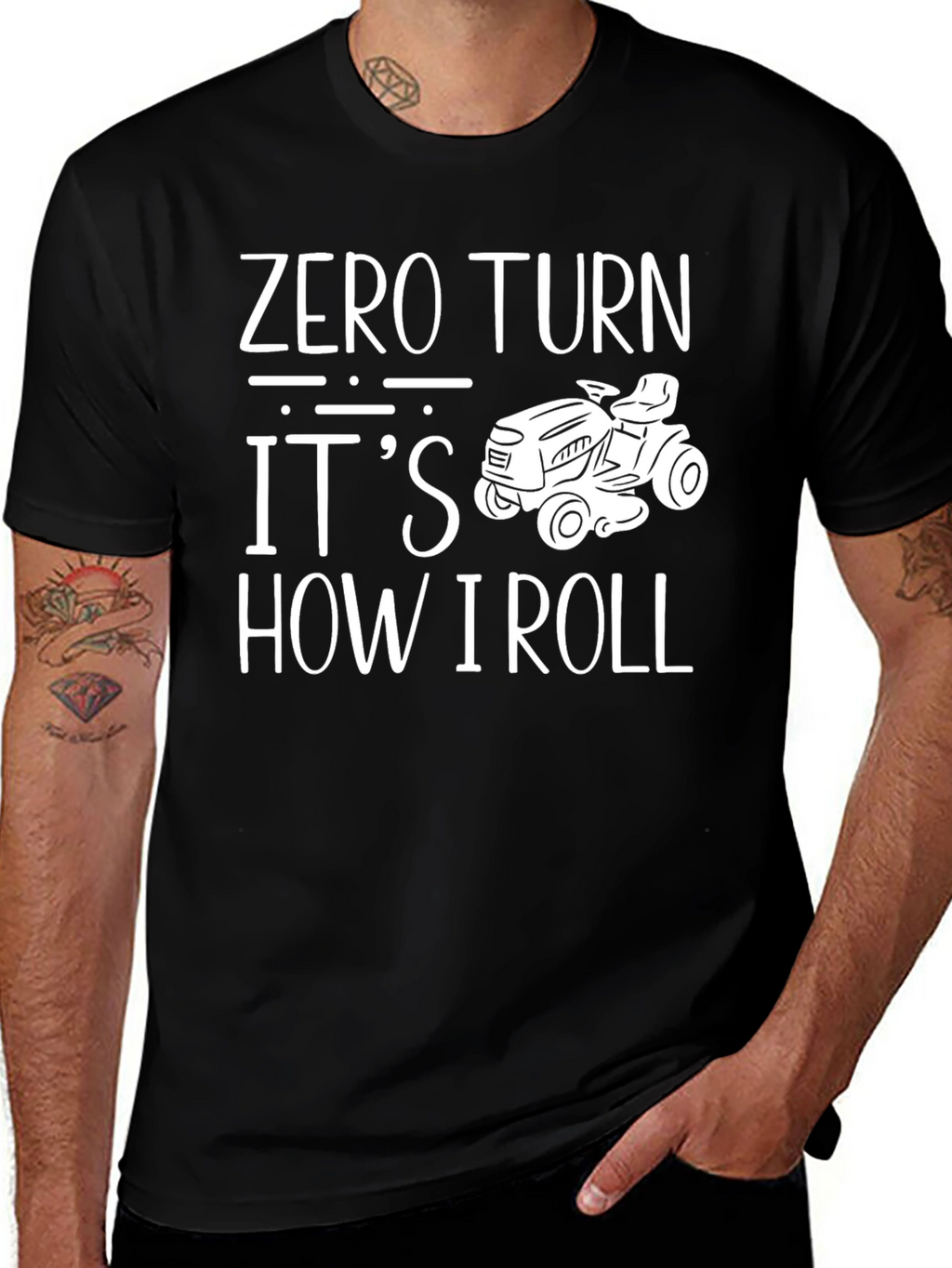 Zero Turn Its How I Roll T-Shirt