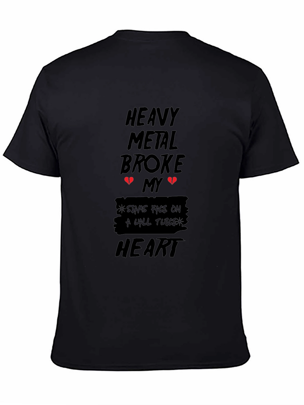 Heavy Metal Broke My Heart T-Shirt