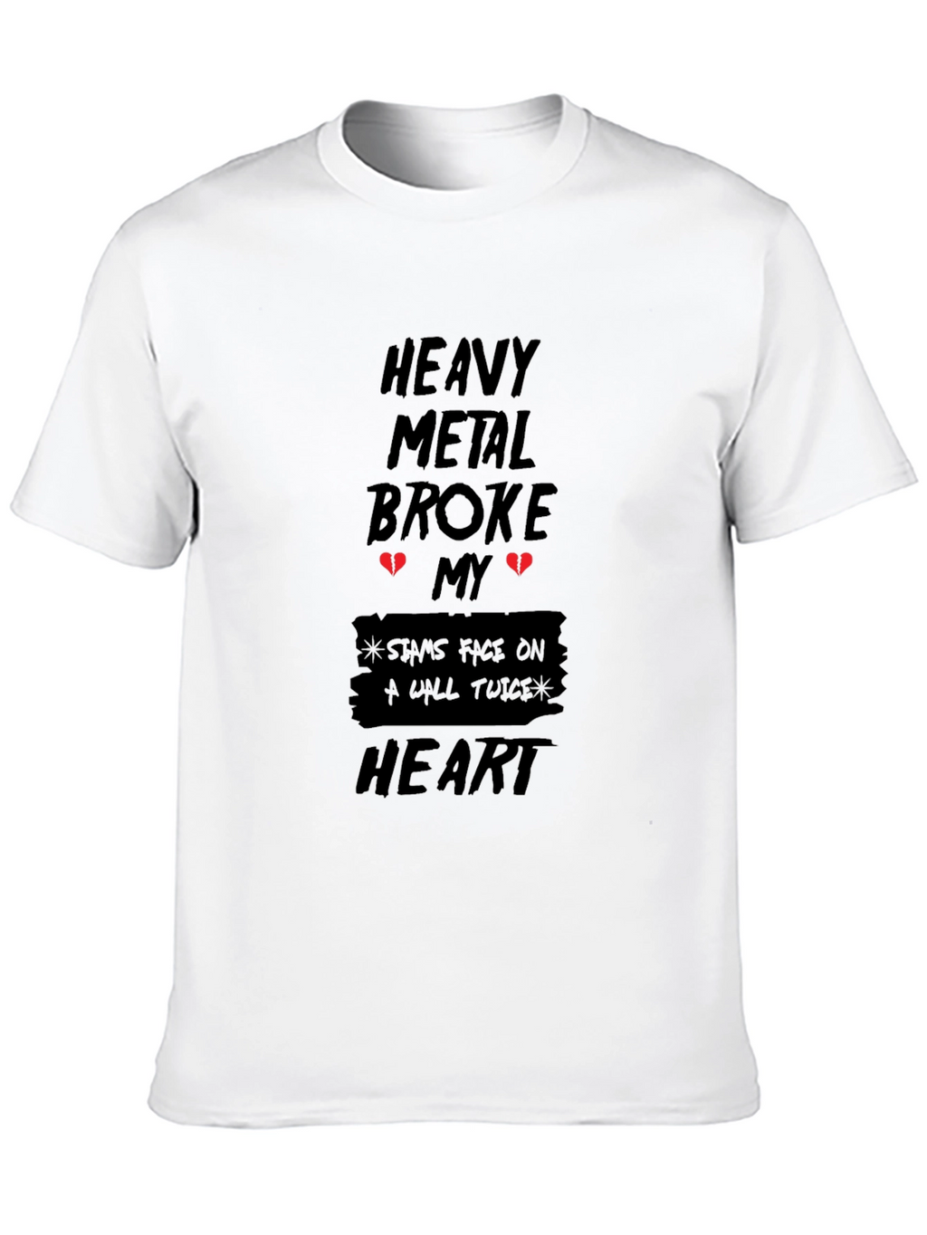 Heavy Metal Broke My Heart T-Shirt