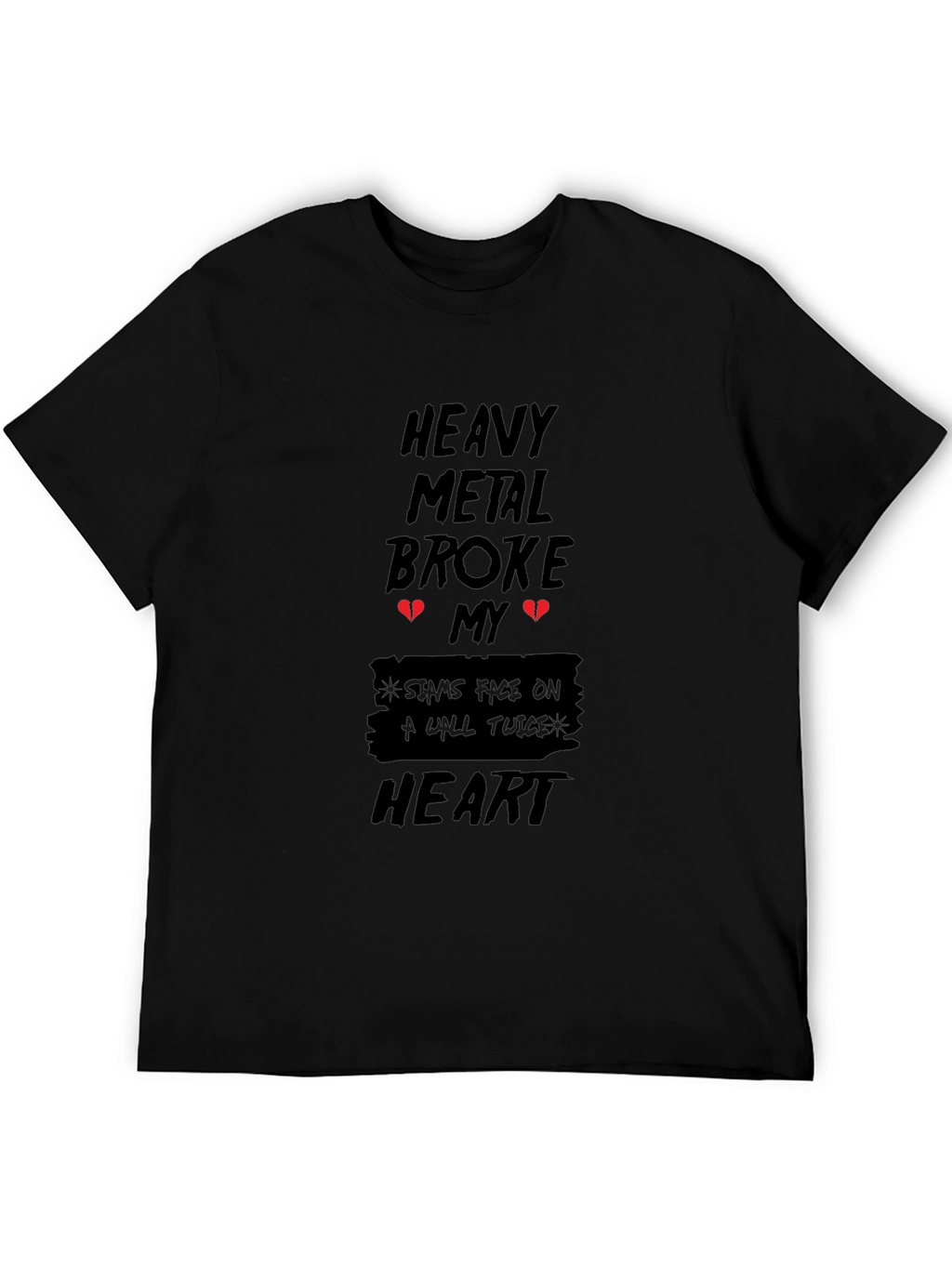 Heavy Metal Broke My Heart T-Shirt