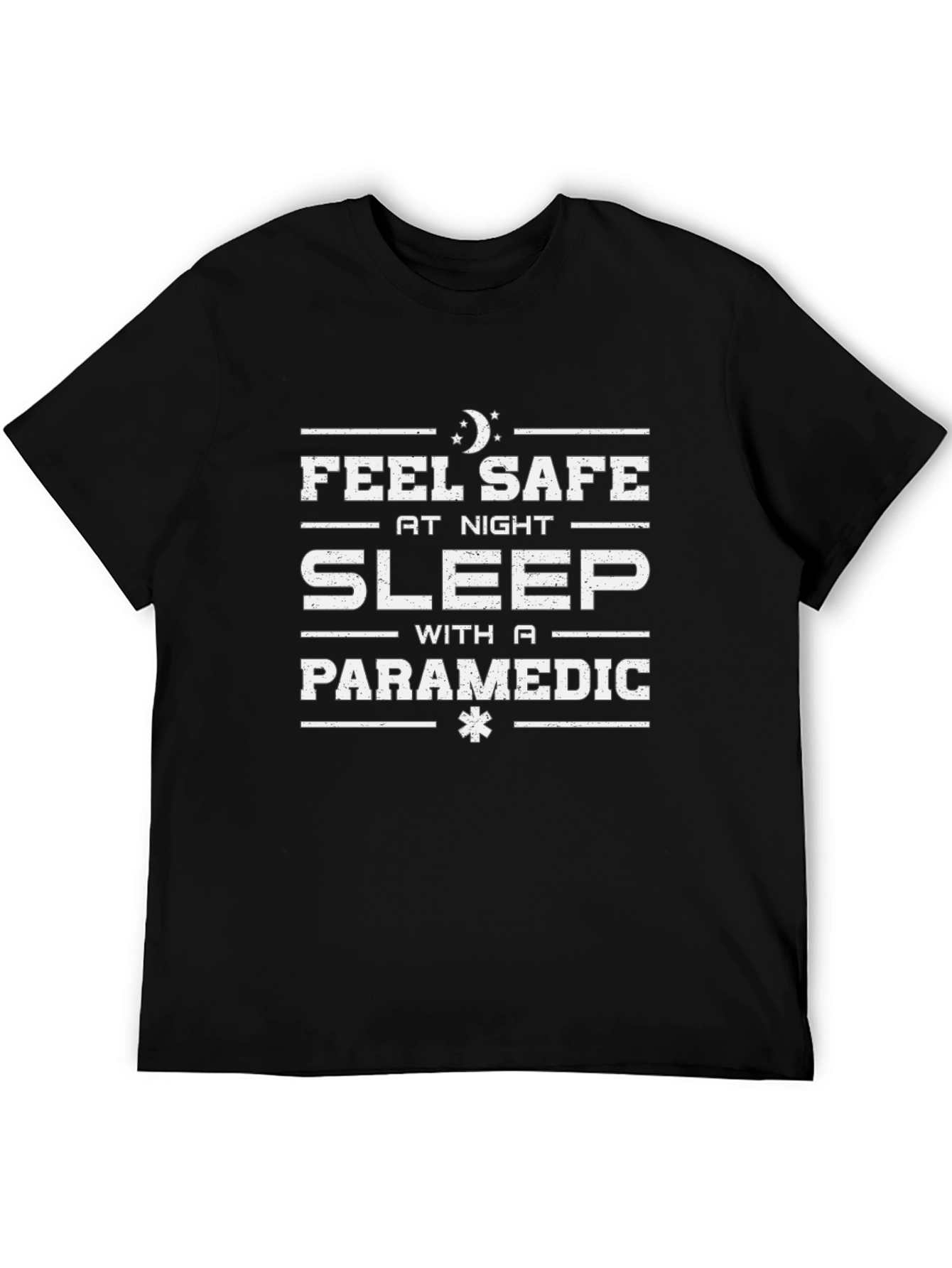 Feel Safe Sleep With A Paramedic Black T-Shirt