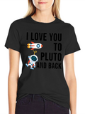 I Love You To Pluto And Back T-Shirt