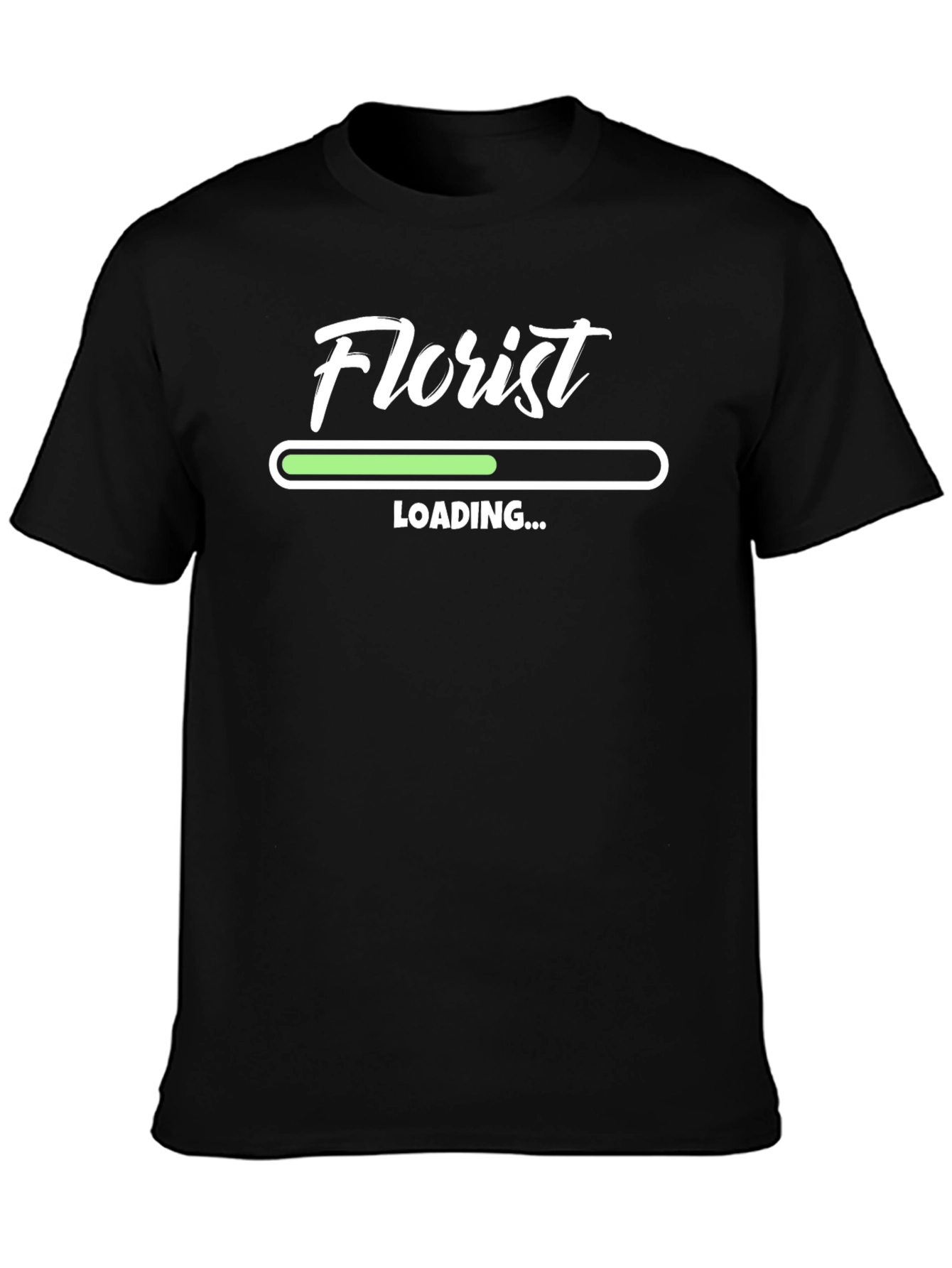 Florist Loading T-Shirt - Funny Gift for Flower Lovers