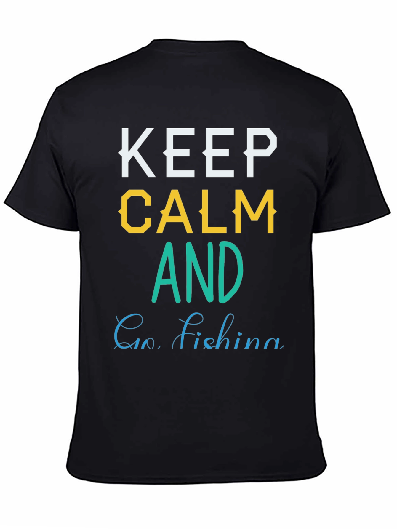 Keep Calm and Go Fishing Graphic T-Shirt