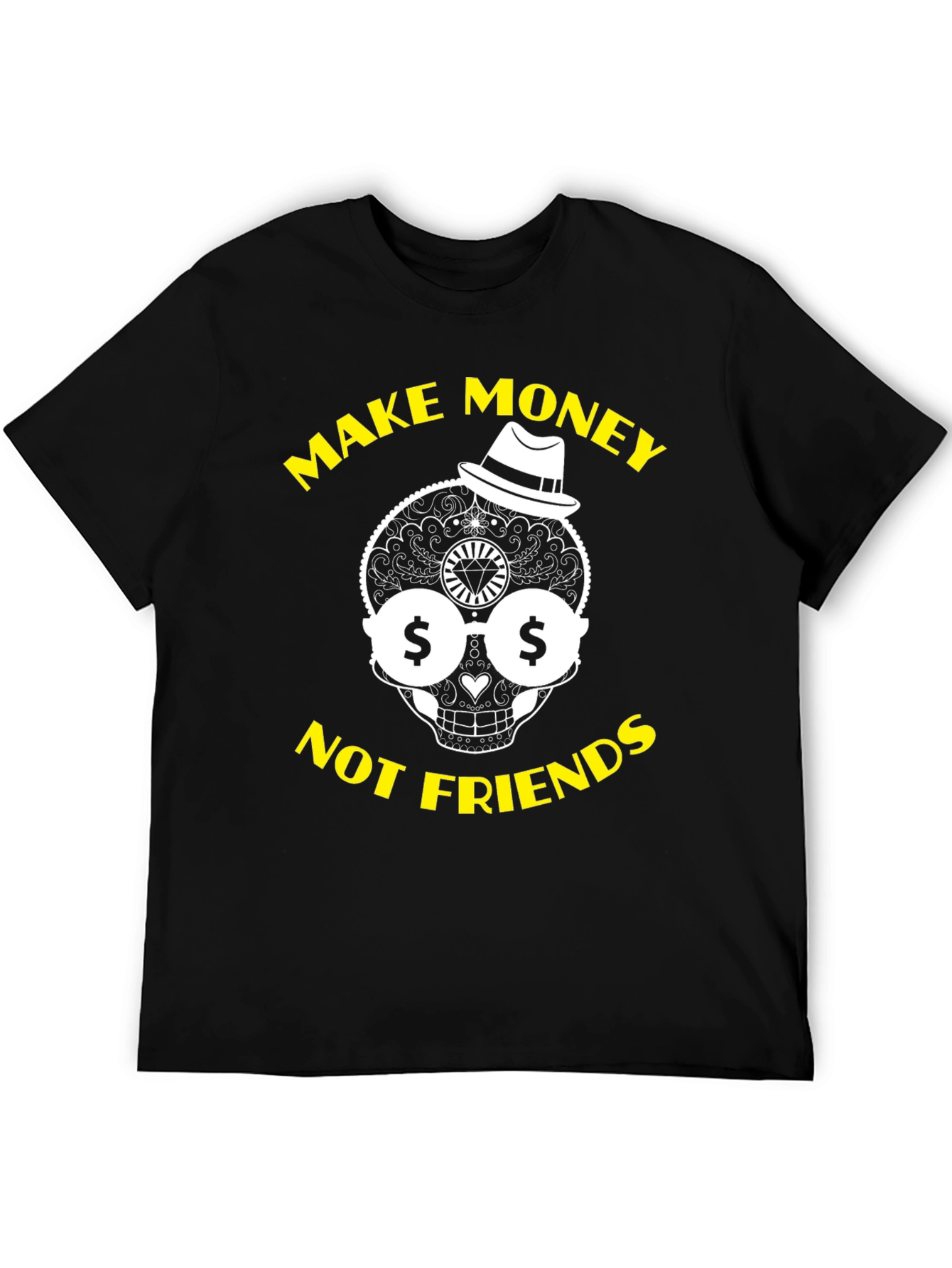 Make Money Not Friends Graphic T-Shirt