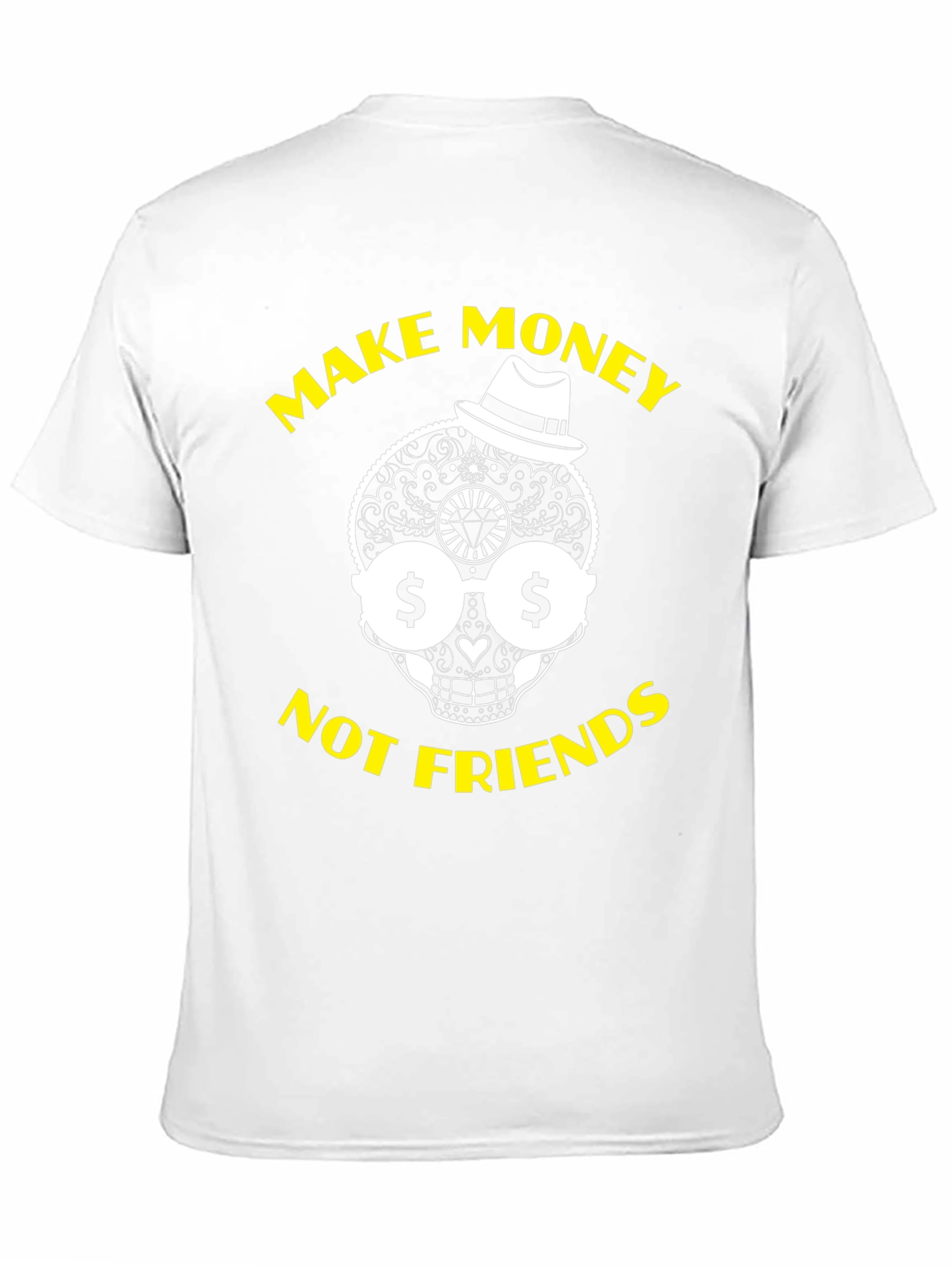 Make Money Not Friends Graphic T-Shirt