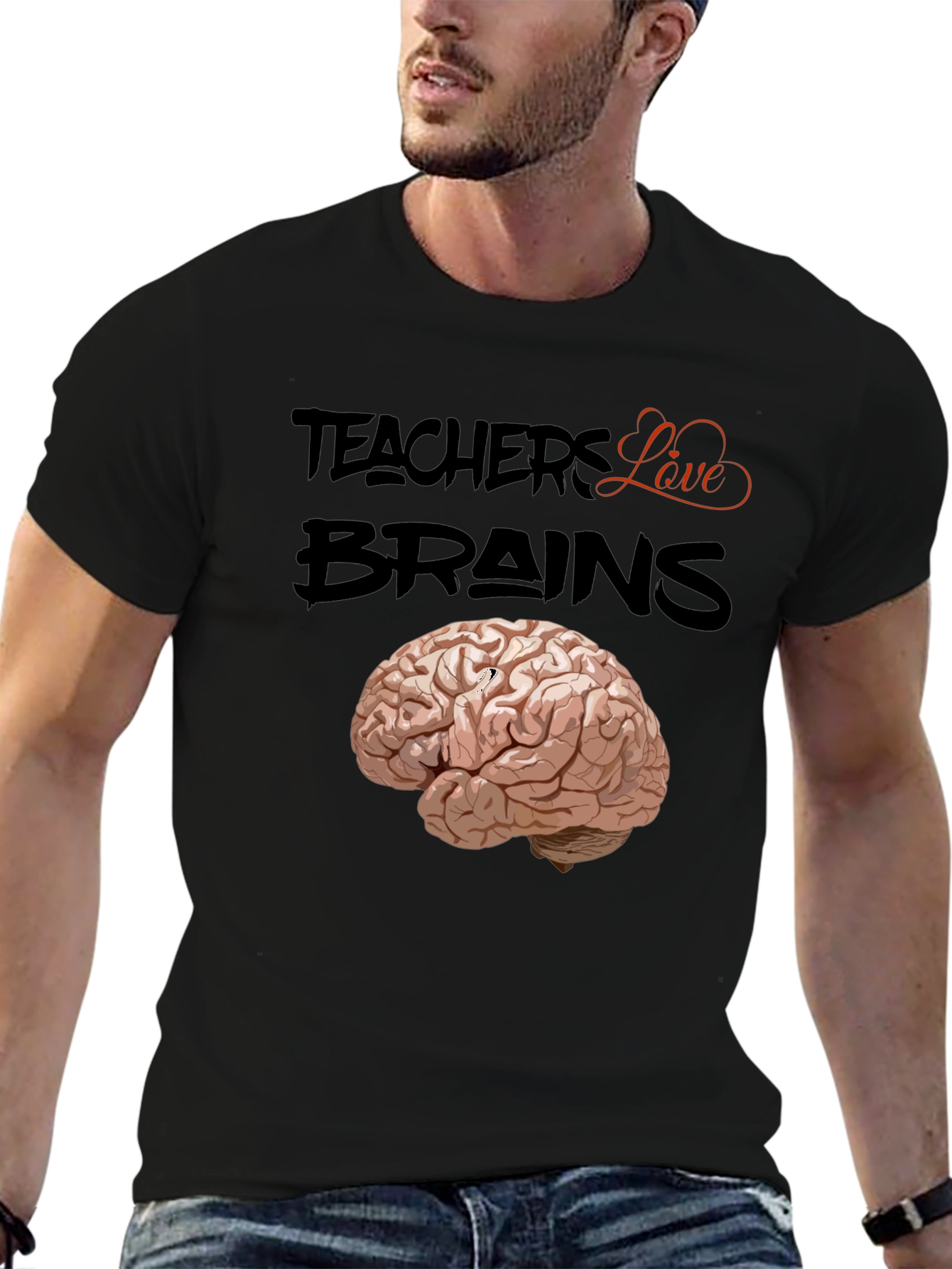 Teachers Love Brains T-Shirt - Black Cotton Tee