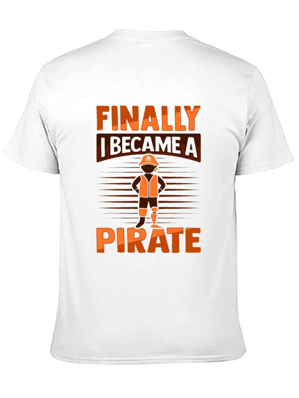 Finally I Became A Pirate Graphic T-Shirt