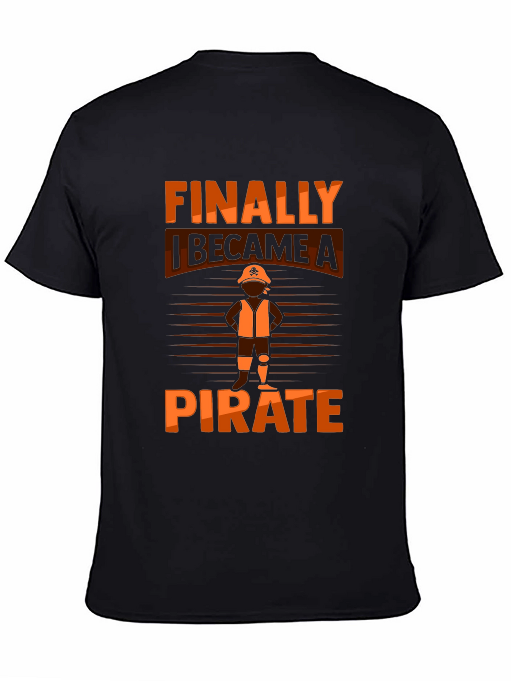 Finally I Became A Pirate Graphic T-Shirt