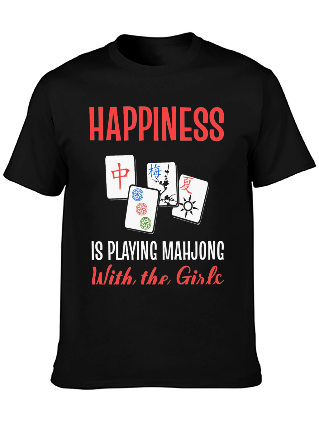 Happiness Playing Mahjong Shirt