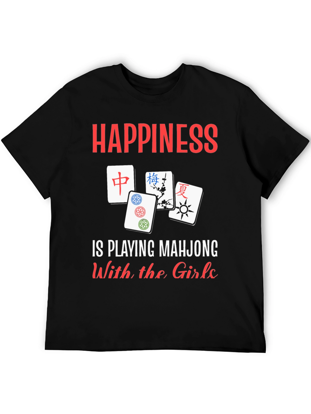 Happiness Playing Mahjong Shirt