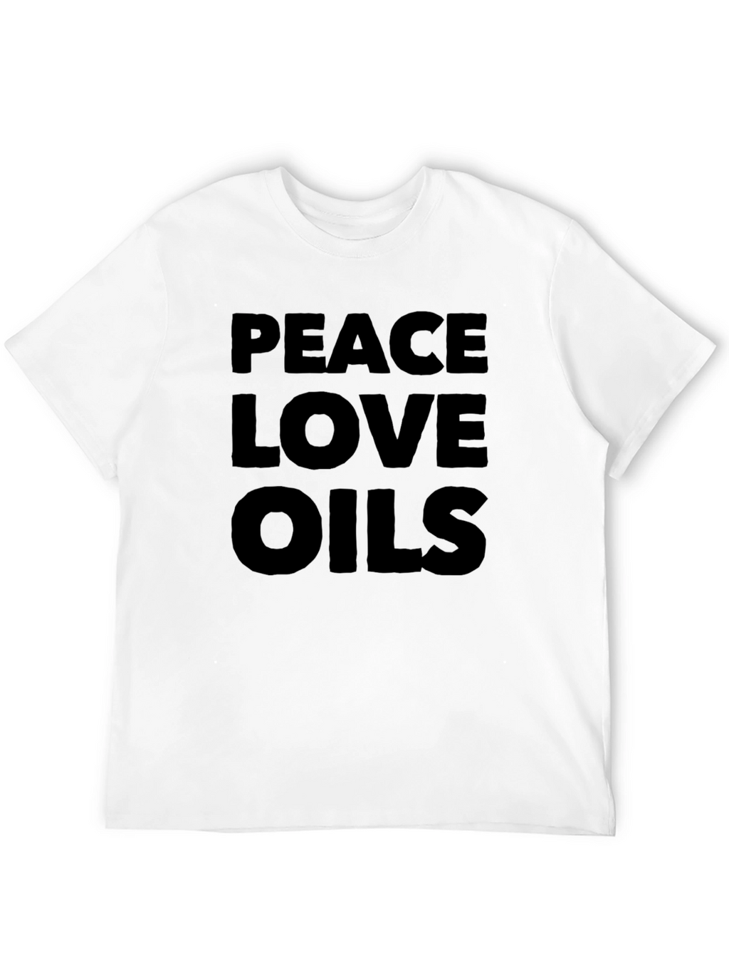 Peace Love Oils T-Shirt