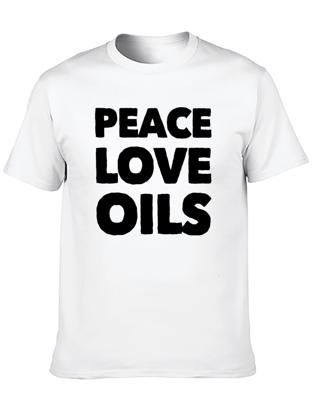 Peace Love Oils T-Shirt