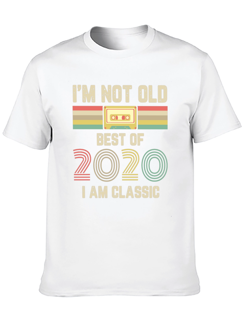 Im Not Old Im Classic 2020 Cassette Tape T-Shirt
