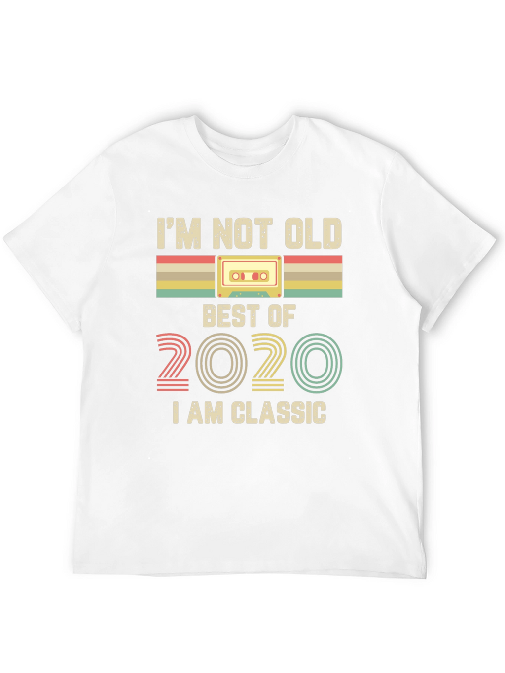 Im Not Old Im Classic 2020 Cassette Tape T-Shirt