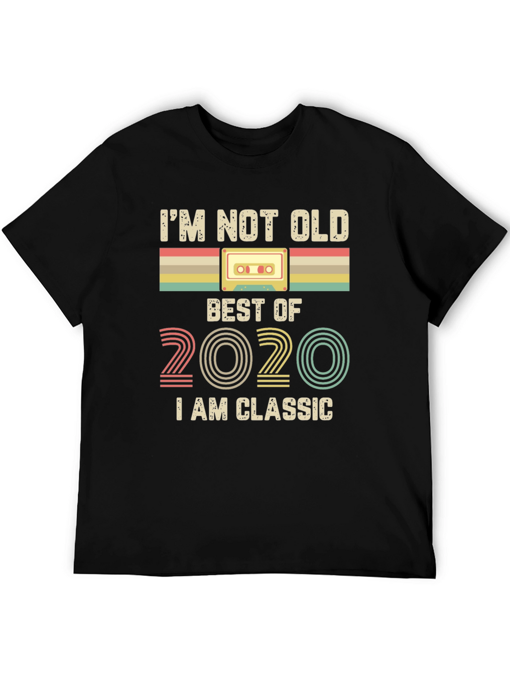 Im Not Old Im Classic 2020 Cassette Tape T-Shirt