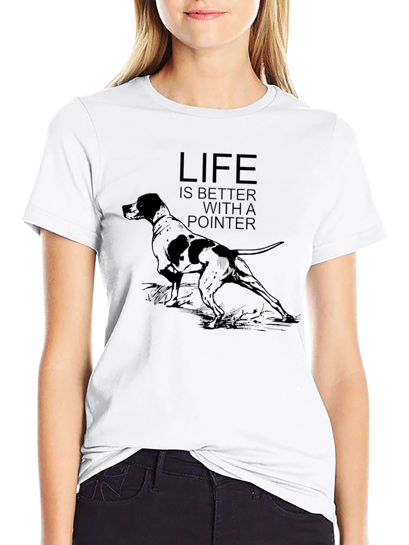 Life Is Better With A Pointer Dog Graphic T-Shirt