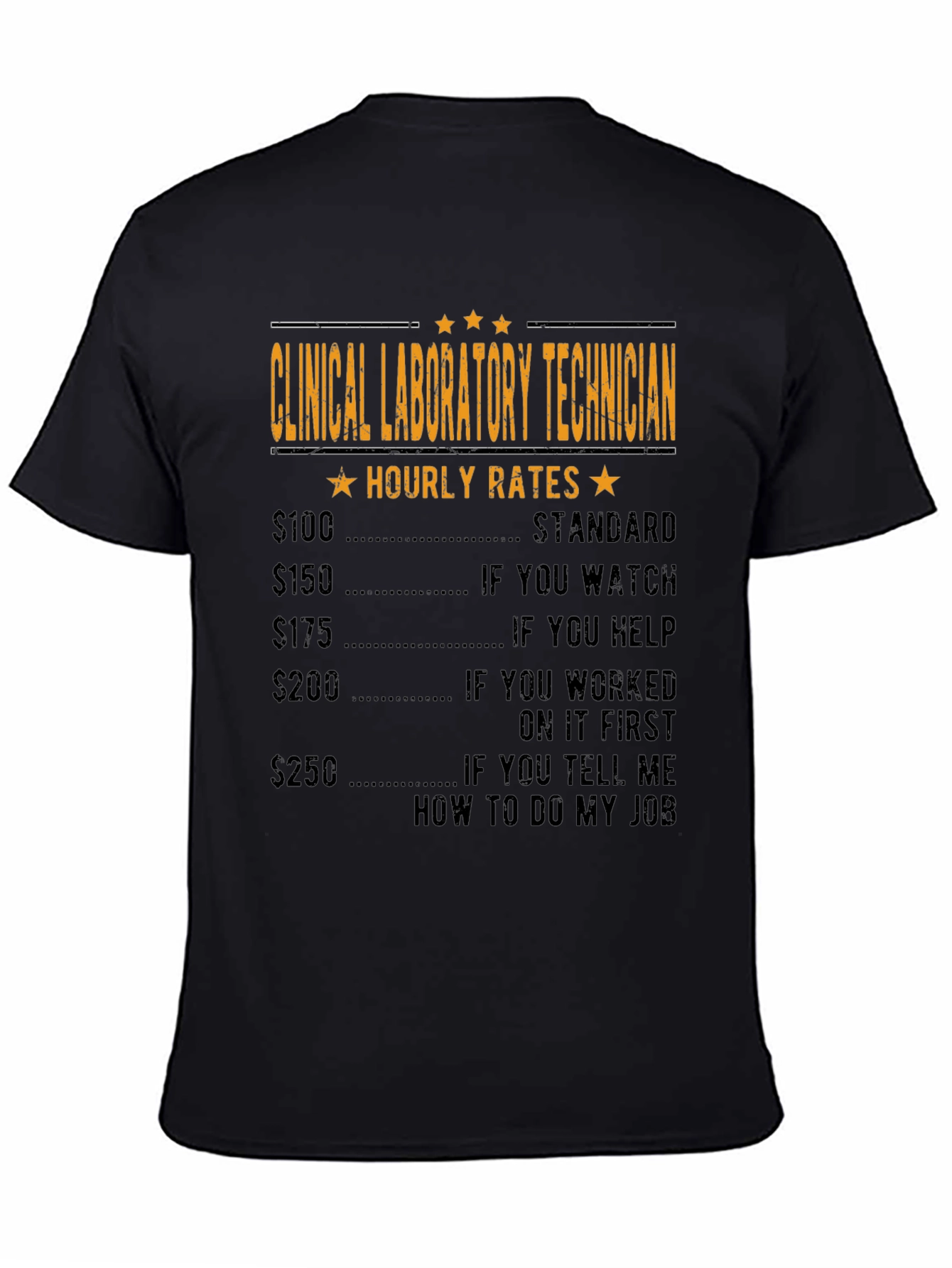 Clinical Lab Tech Hourly Rates Funny T-Shirt