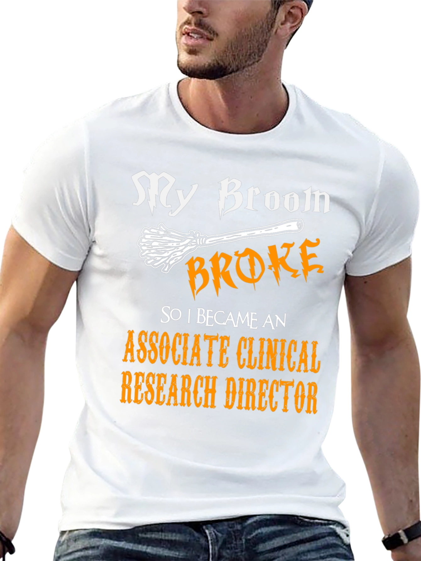 Broom Broke Associate Clinical Research Director T-Shirt